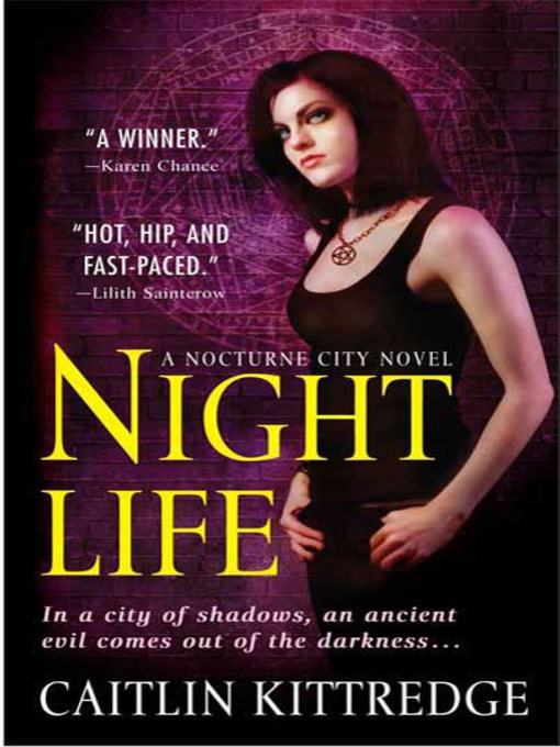 Title details for Night Life by Caitlin Kittredge - Wait list